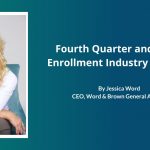 Fourth Quarter and Open Enrollment Industry Outlook